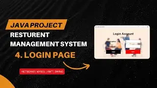 04. Restaurant Management System Java Project | Login Page | NetBeans MySQL Database