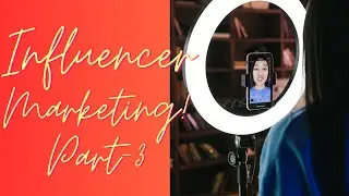 Influencer Marketing-Part 3 (How is Influencer Marketing campaign measured?)