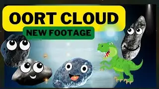 OORT CLOUD | new footage | science for kids |  electric universe  | satire |  SafireDream
