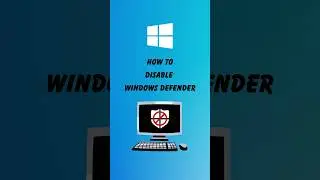 How To Disable Windows Defender? 
