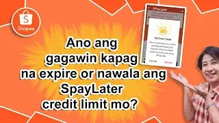 Shopee SpayLater Expired? Expiration of Spaylater / Missing or Gone Spaylater Credit Limit