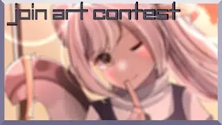 [] Join Art Contest [] #joincontya []