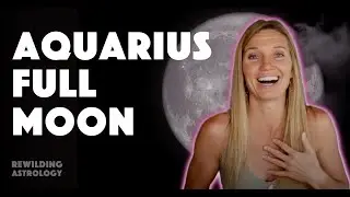 FULL MOON in Aquarius 2022 Astrology: At the Heart of Discomfort, Disarray & Delusion