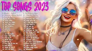 Top Songs 2023 - Top 40 Pop Songs 2023 - Billboard Hot 100 This Week - Best Songs on Spotify 2023