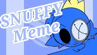 SNUFFY meme (Rainbow friends) flipaclip