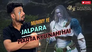 Ye Jalpara Marta Kyu Nhi Hai😭 PS5 Black Myth WuKong Live Gameplay