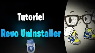Tutoriel pour bien désinstaller les logiciels Windows avec Revo Uninstaller