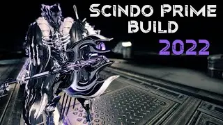 Scindo Prime Build 2022 | Warframe Builds | 