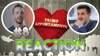 PRIMO APPUNTAMENTO *REACTION* Episodio 8 : ACIDOMAN & DISAGIOMAN - hmatt
