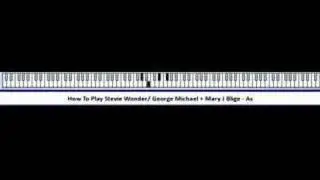 How To Play Stevie Wonder or George Michael Feat Mary J - As