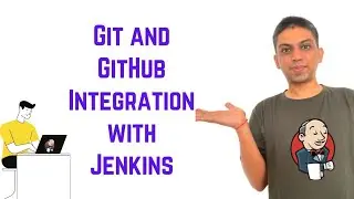 Jenkins Tutorial For Beginners - Git and GitHub Integration with Jenkins (SCM)