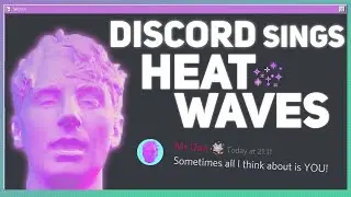 DISCORD Sings Heat Waves #shorts