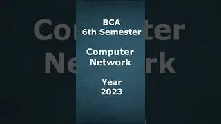 2023 BCA 6th semester Computer Network Question Paper | 6th sem Computer Network Question Paper |