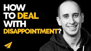 How to DEAL With DISAPPOINTMENT?