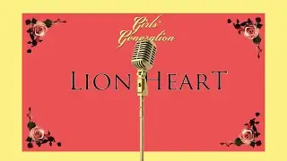 HIDDEN VOCALS, LEAD VOCALS of LION HEART ALBUM - GIRLS' GENERATION