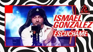 Ismael González - Escúchame