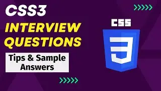 CSS3 Interview Questions and Answers - For Freshers and Experienced Candidates