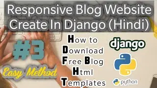 How To Download Free Html Templates | Html Templates | Django Blog Project | Django Project | Hindi