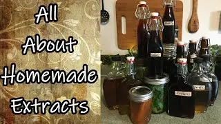 All About Homemade Extracts