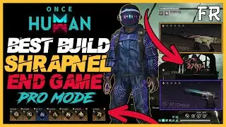 BEST ENDGAME SHRAPNEL BUILD - SCAR Assaut Rifle - GUIDE COMPLET (TRUCS & ASTUCES) - Once Human (FR)