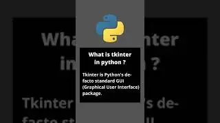 Learn Tkinter python (works as a GUI)  