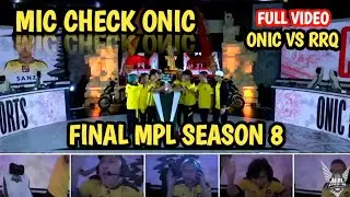MIC CHECK ONIC | MIC CHECK ONIC VS RRQ FINAL MPL SEASON 8 |  ONIC VS RRQ | MIC CHECK ONIC VS RRQ