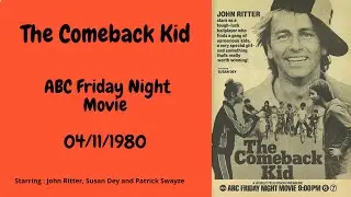 The Comeback Kid :   1980  ABC Friday Night Movie