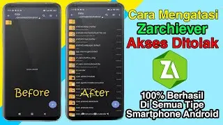 Cara Mengatasi ZArchiver Akses Ditolak Di Semua Smartphone Android & Iphone | Terbaru 2024 100% Work