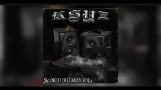 SMOKED OUT MIXX VOL.1 LIVE DJ SET - KSYZ