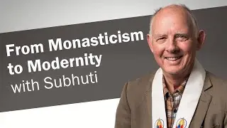 The Five Factors of Semi-Monasticism | Subhuti
