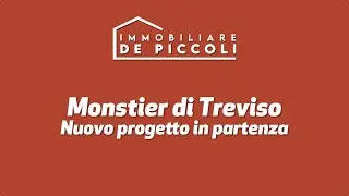 Un nuovo progetto in partenza a Monastier di Treviso