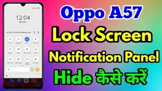 oppo a57 lock screen notification setting | oppo a57 swipe down to lock screen notification