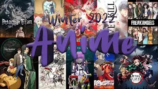 25+ Anime?!? My Winter 2022 Season New Anime List, plus 10 Must Watch Anime!!!