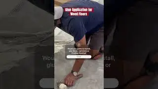 Glueing Engineered Flooring Installation 