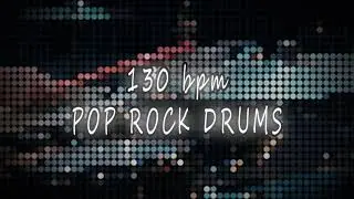 130 bpm - POP ROCK DRUMS BEAT LOOP