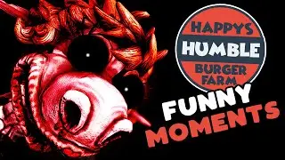 Happy's Humble Burguer Farm FUNNY MOMENTS