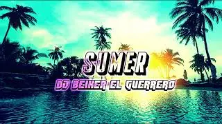 SUMER MIX AFRO HOUSE  D J BEIKER EL GUERRERO