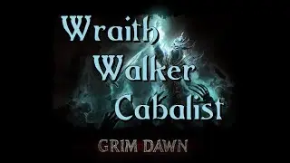 [GRIM DAWN] INSANE WRAITH WALKER SUMMONER!!