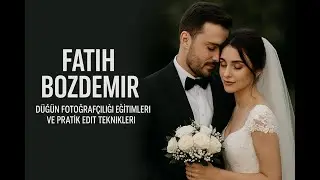 Photoshop Temel Eğitimi | Düğün Fotoğrafçıları İçin Pratik Düzenleme Teknikleri 2