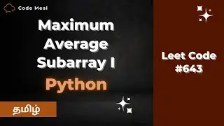 #643 - Maximum Average Subarray I - LeetCode - Python - Tamil