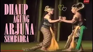 Wayang Orang - DHAUP AGUNG ARJUNA SEMBADRA Pagelaran Wayang Orang FULL
