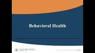 New Head Start Staff Orientation: Part 6: Behavorial Health