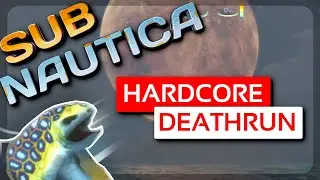 Completing the hardest Subnautica mod on hardcore so you don't have to!