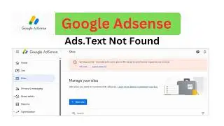 How To Fix Google AdSense Ads txt Not Found Error in Blogger 2026