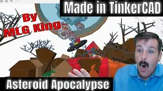 Epic Asteroid Apocalypse by Tinkercad Designer MLG King 