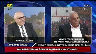FERHAT ÖZER İLE YÜZ YÜZE SİYASET ''AHMET EŞREF FAKIBABA''  PART 1 13.09.2024