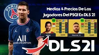 Jugadores del PSG 2021/22 En DLS21 ™ Con Su Precio y Media