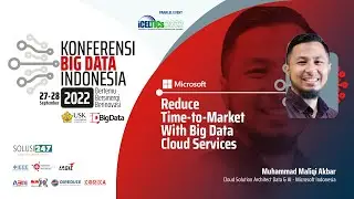 KBI2022 | Day 2 - 6. Reduce Time-to-Market With Big Data Cloud Services