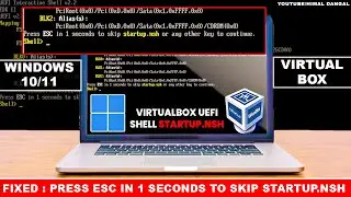 VirtualBox : Press ESC in 1 Seconds to Skip Startup.nsh | Windows 11/10 |