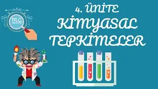 4.ÜNİTE MADDE VE ENDÜSTRİ 4.DERS KİMYASAL TEPKİMLER